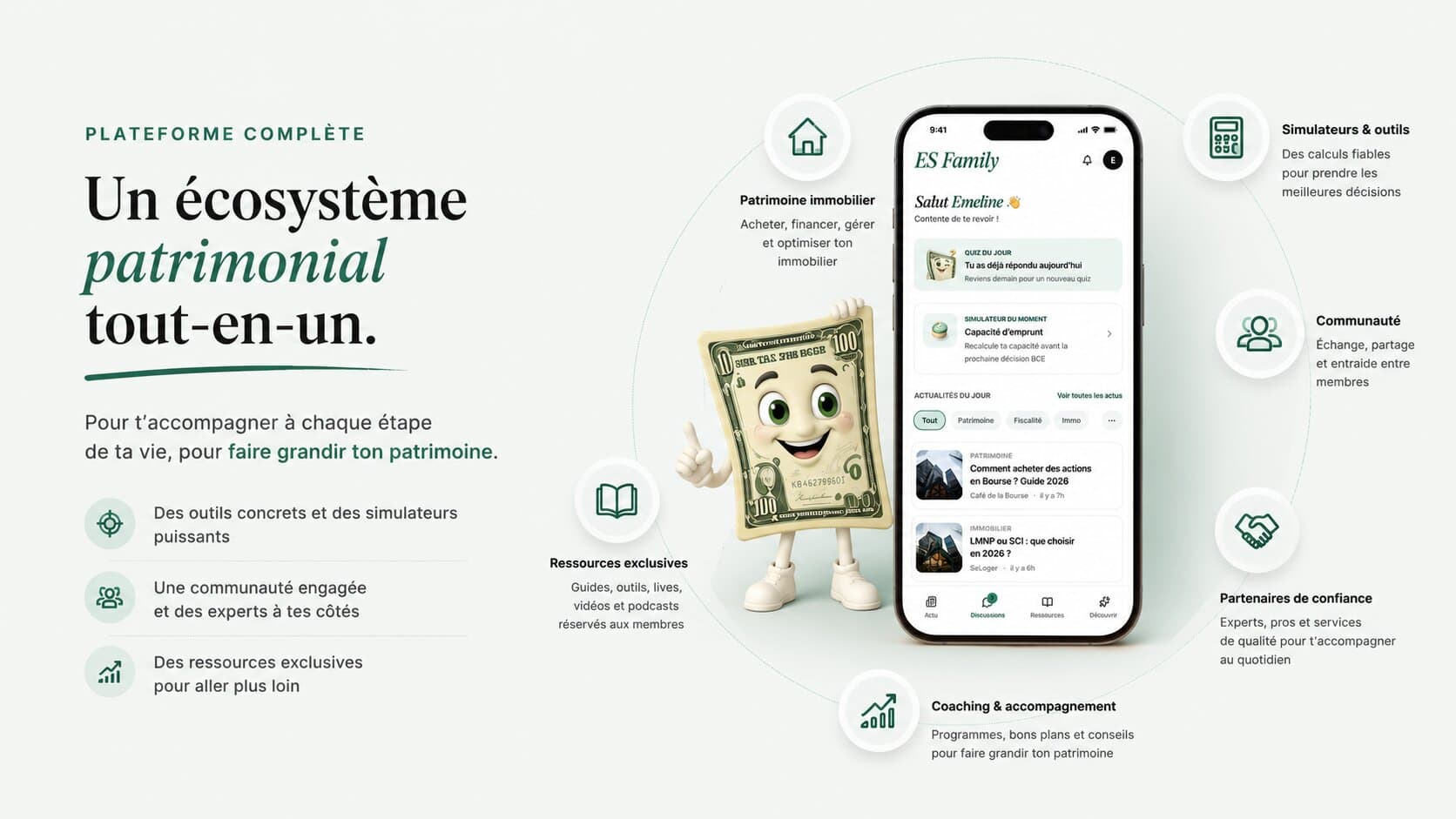 Vue d'ensemble de la plateforme ES Family : patrimoine immobilier, simulateurs et outils, communauté, ressources exclusives, coaching et accompagnement, partenaires de confiance